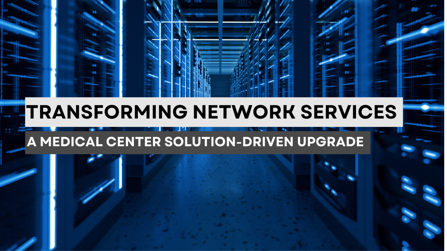 Medical center, network services