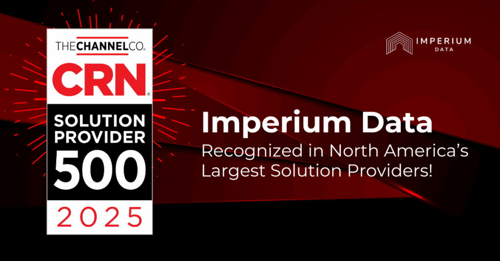 Imperium Data Named to CRN Solution Provider 500 List for 2025
